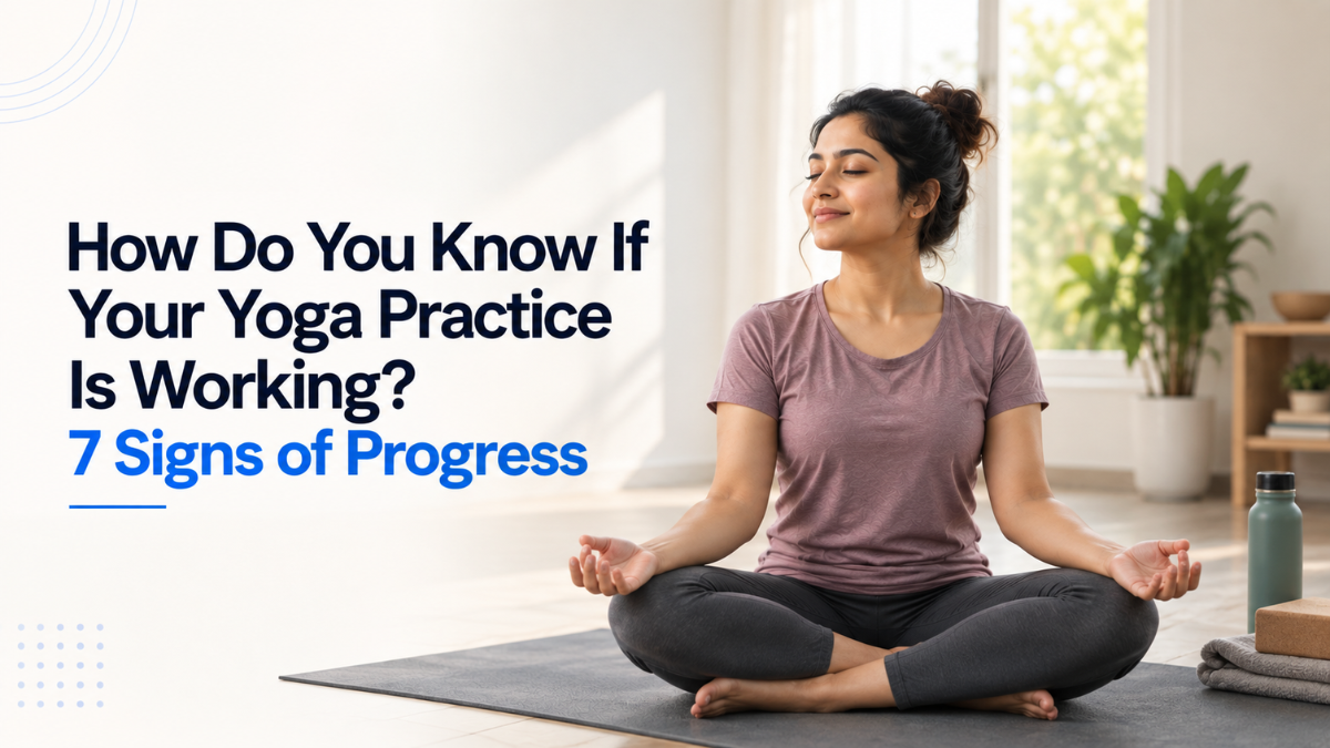 signs of yoga progress for beginners